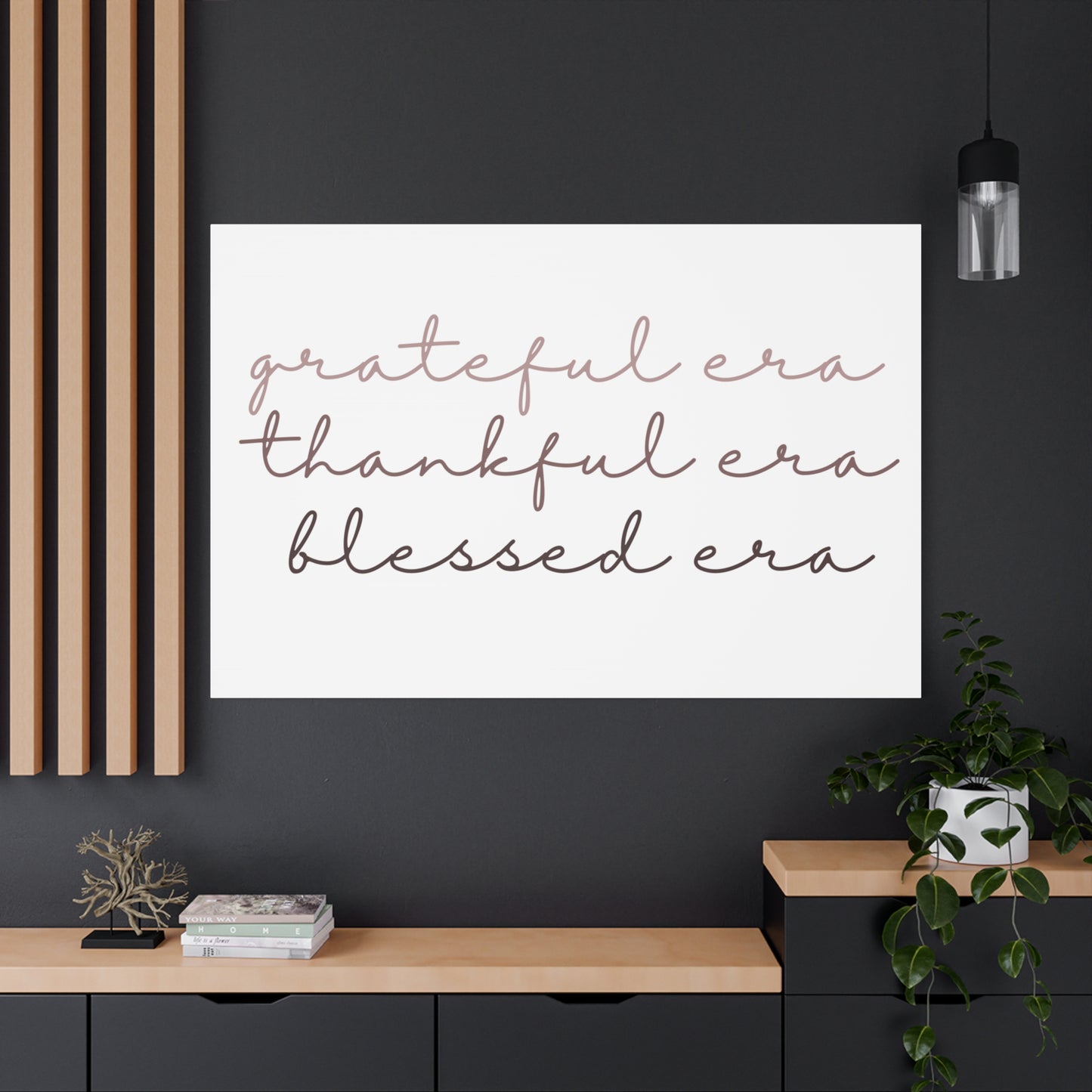 Grateful Thankful Blessed Era - Matching Gratitude Wall Art Canvas