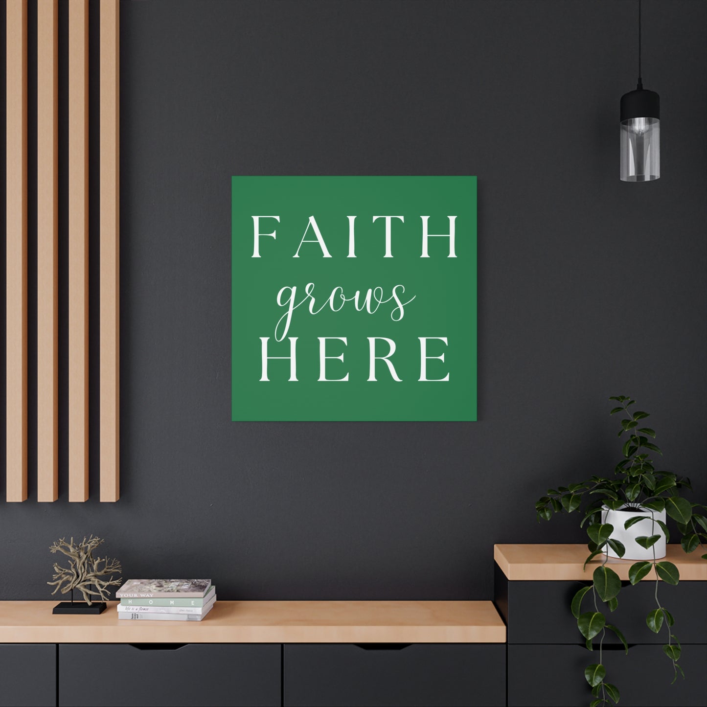 Dark Green and White Wall Art Canvas - Faith Grows Here