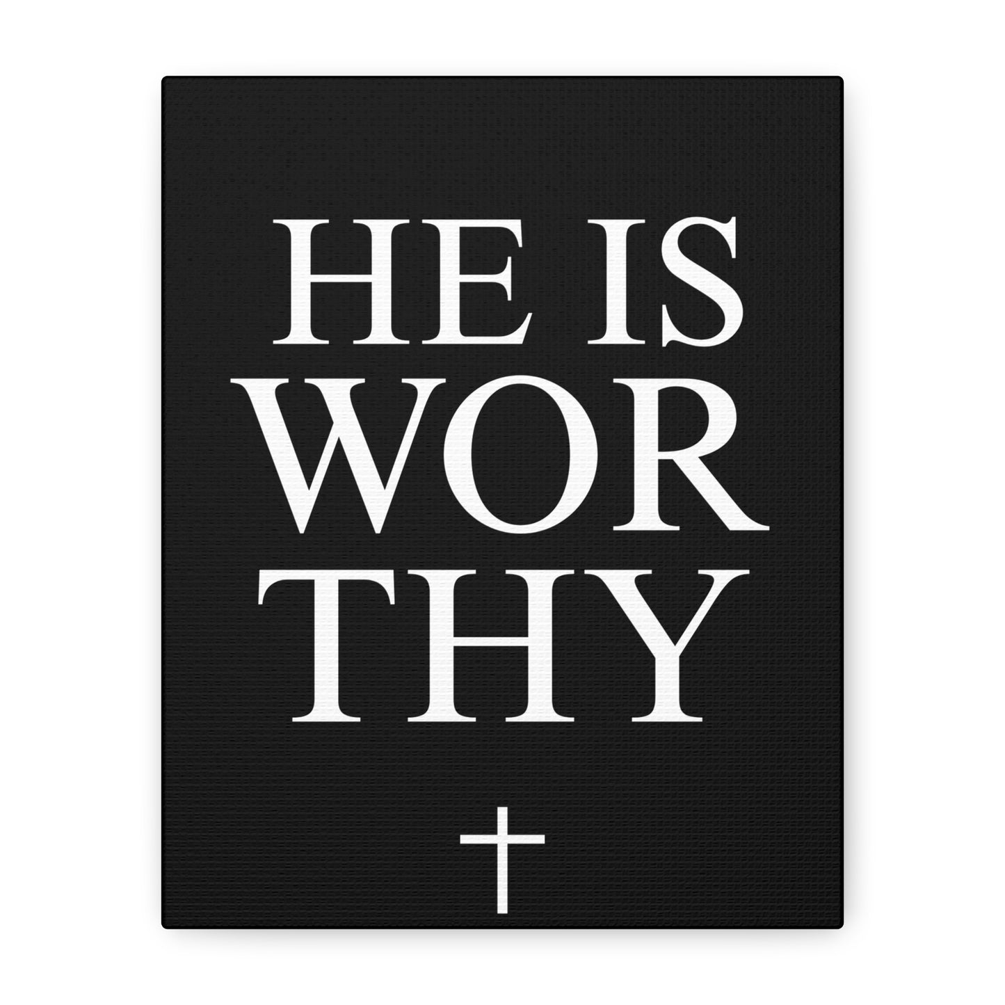 He Is Worthy - Inspirational Wall Art Canvas (Multiple Sizes)