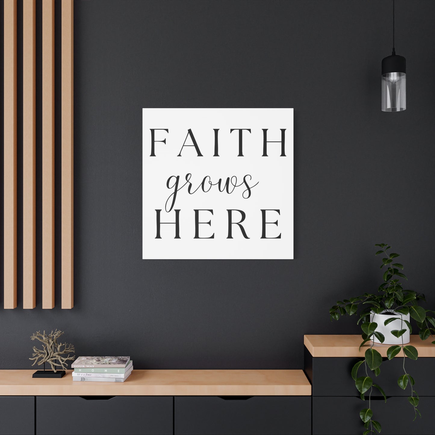 Wall Art Canvas - Faith Grows Here