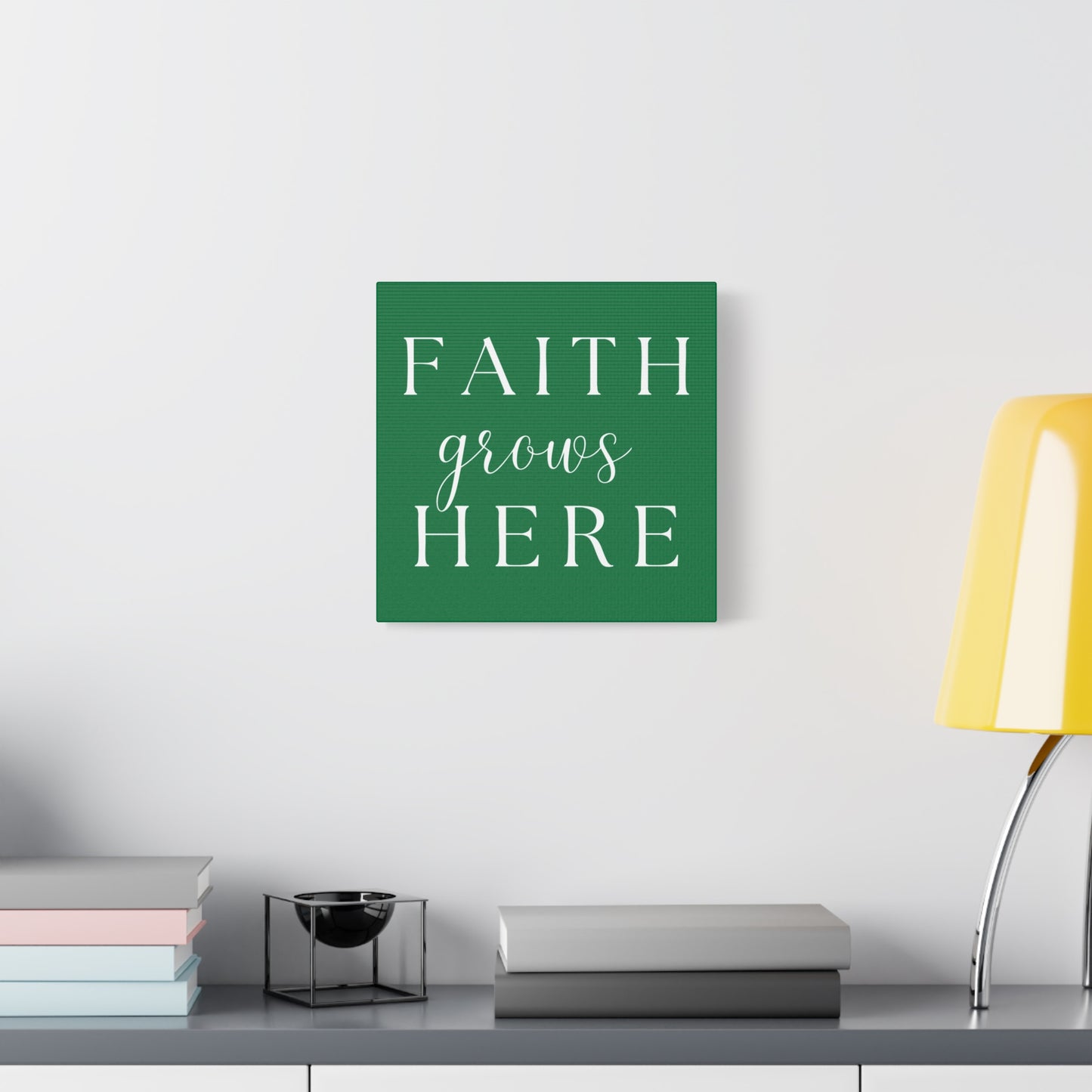 Dark Green and White Wall Art Canvas - Faith Grows Here