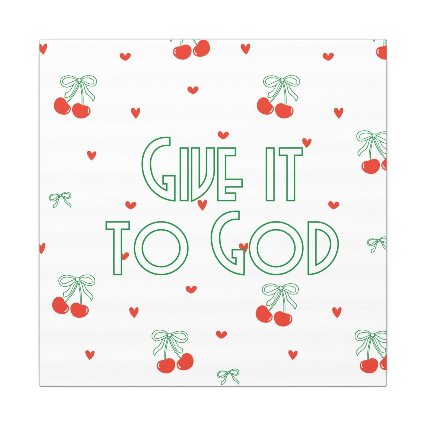 Canvas Artwork - Bows + Cherries "Give it to God"
