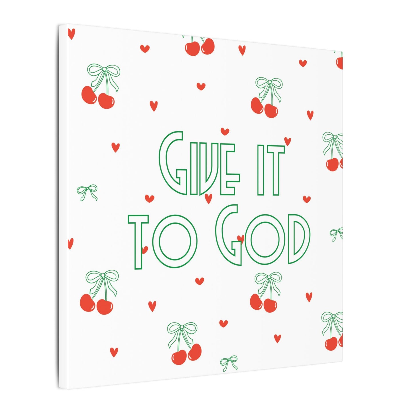 Canvas Artwork - Bows + Cherries "Give it to God"