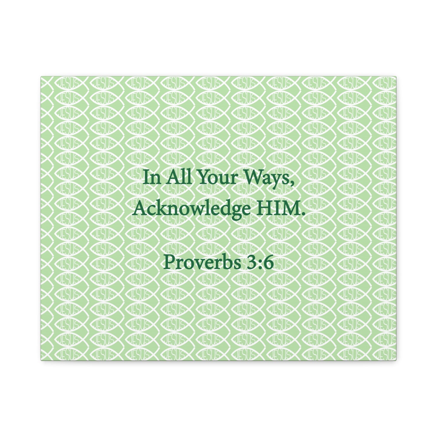 Jesus Fish "Acknowledge Him" - Wall Art Canvas
