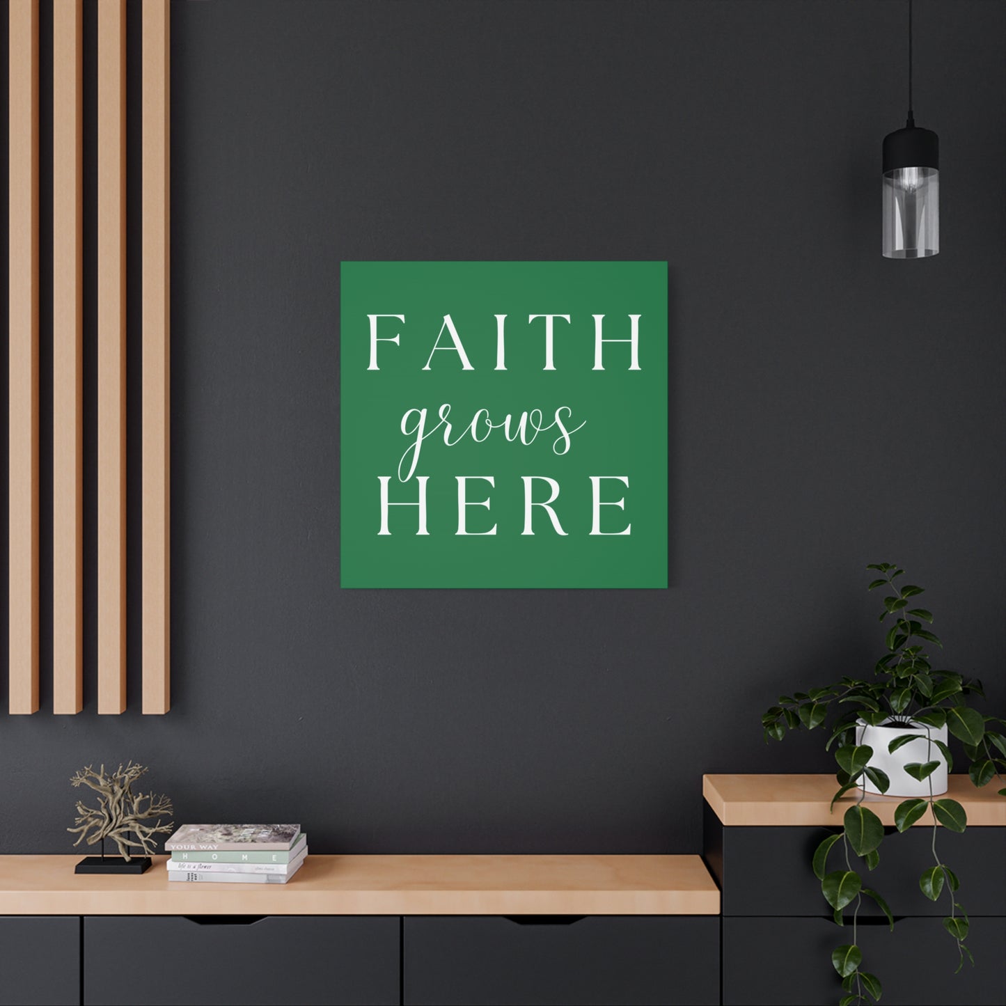 Dark Green and White Wall Art Canvas - Faith Grows Here