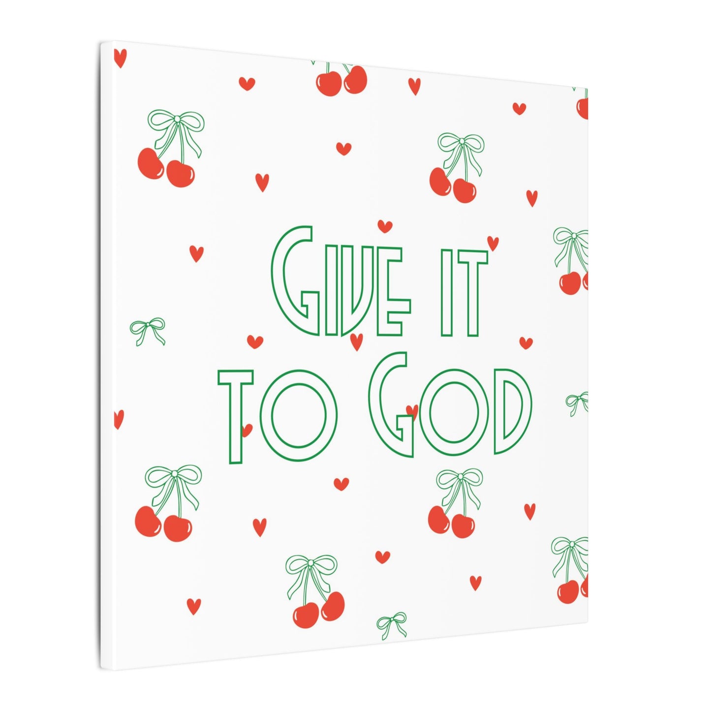 Canvas Artwork - Bows + Cherries "Give it to God"