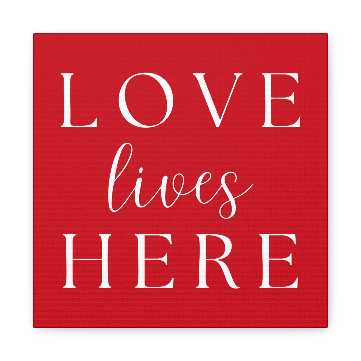 Red and White Wall Art Canvas - Love Lives Here