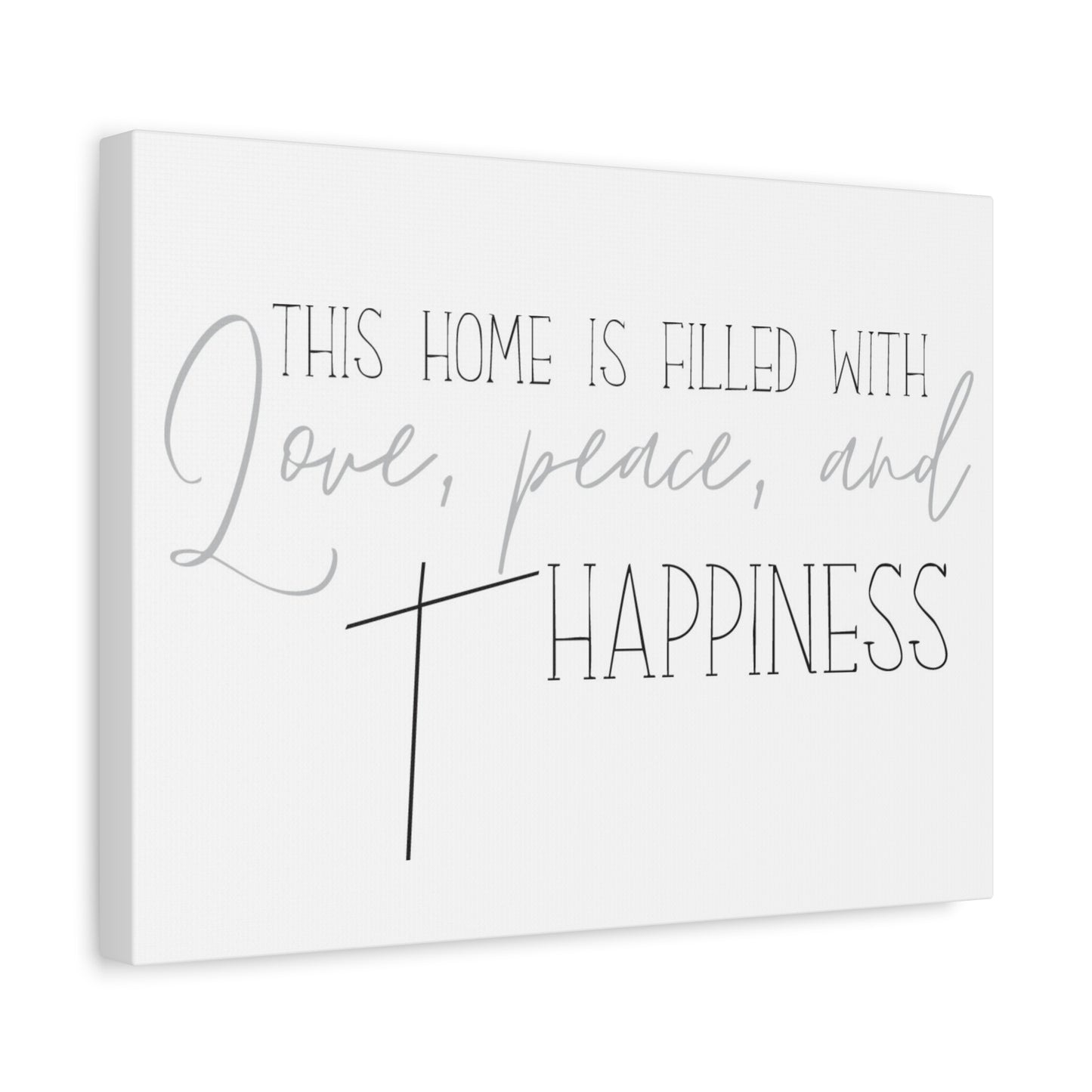 Love, Peace, and Happiness - Inspirational Canvas Wall Art