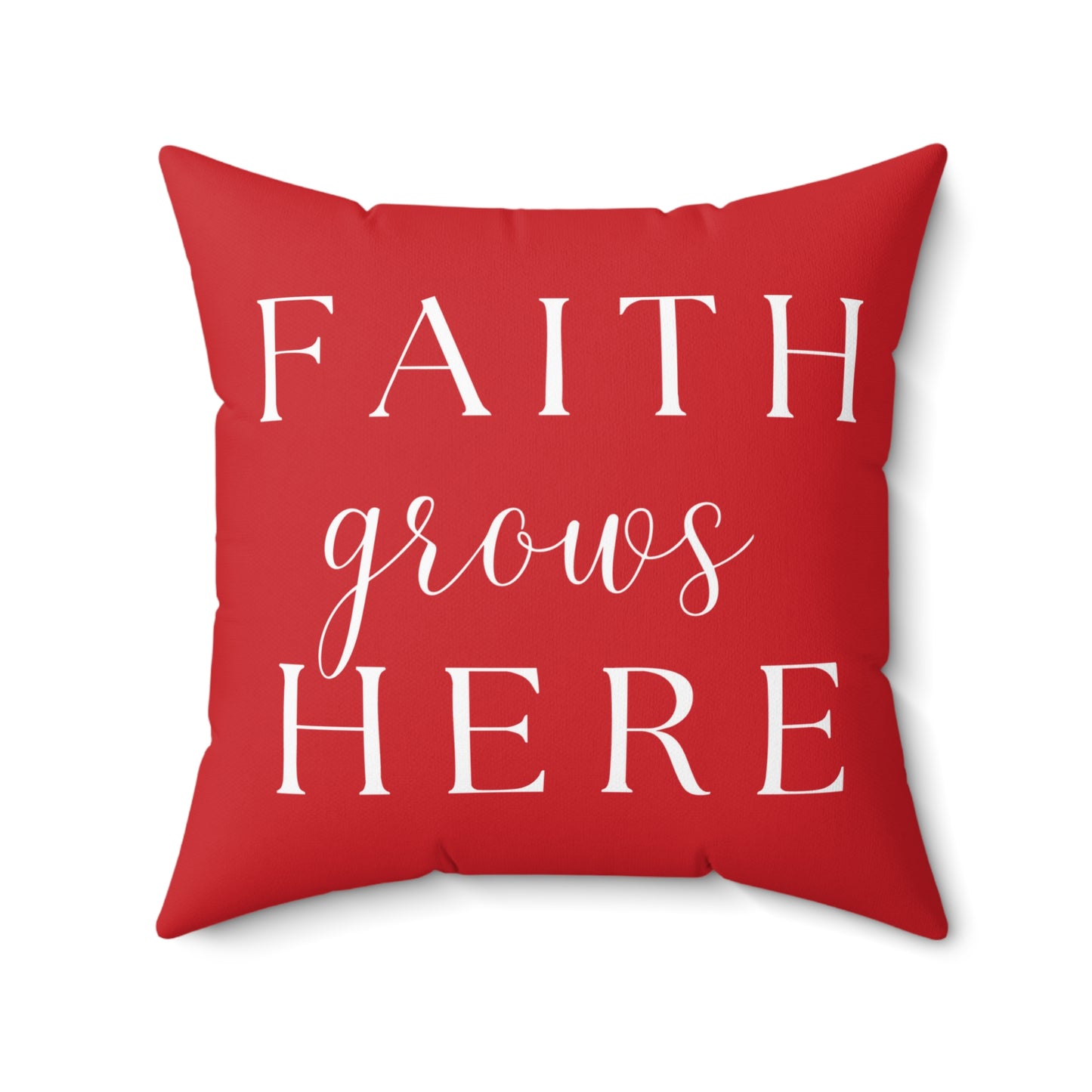Red Faith Grows Here Square Pillow