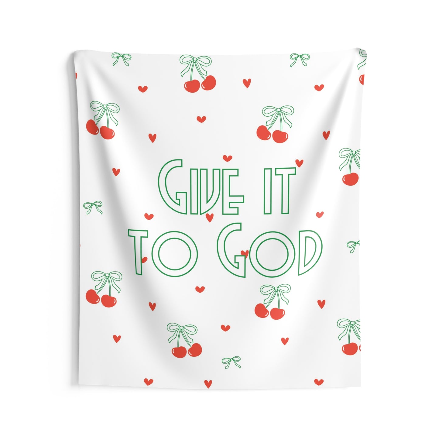 Motivational Indoor Wall Tapestry - Bows + Cherries - "Give it to God"