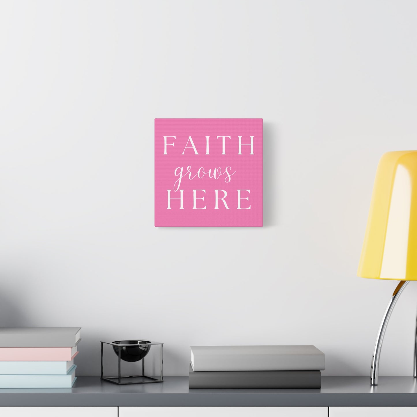 Pink and White Wall Art Canvas - Faith Grows Here
