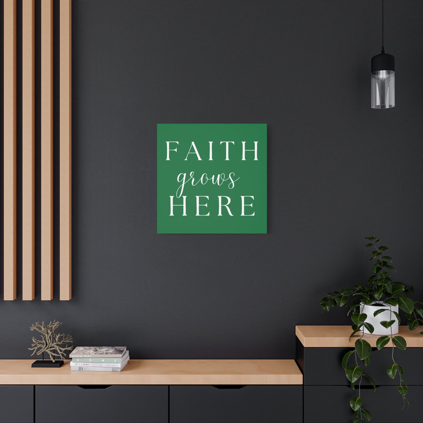 Dark Green and White Wall Art Canvas - Faith Grows Here