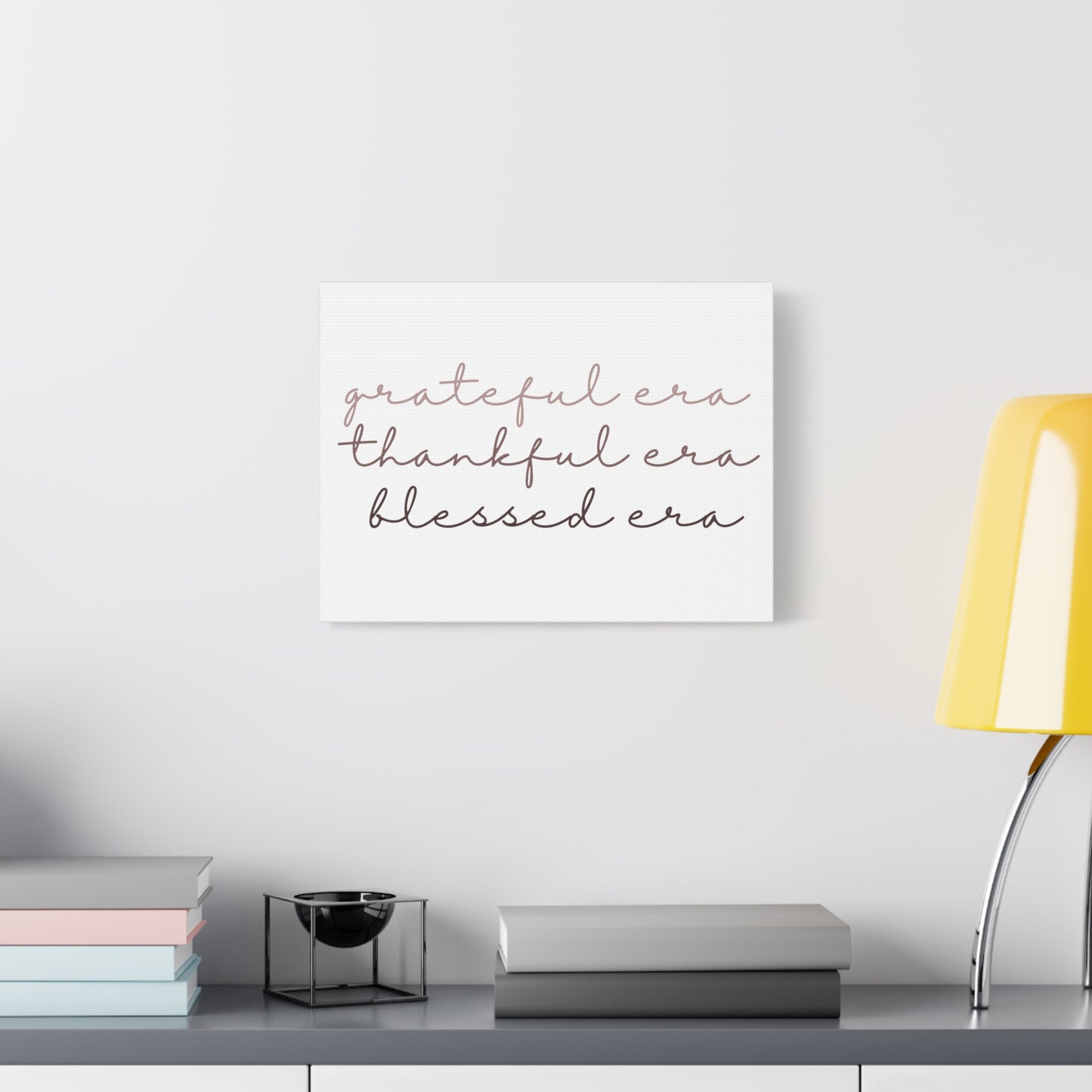 Grateful Thankful Blessed Era - Matching Gratitude Wall Art Canvas