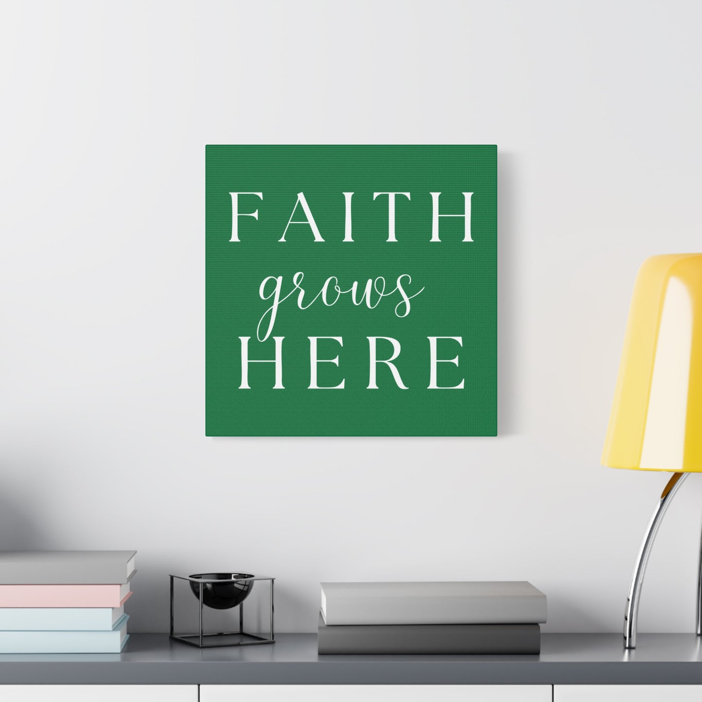 Dark Green and White Wall Art Canvas - Faith Grows Here