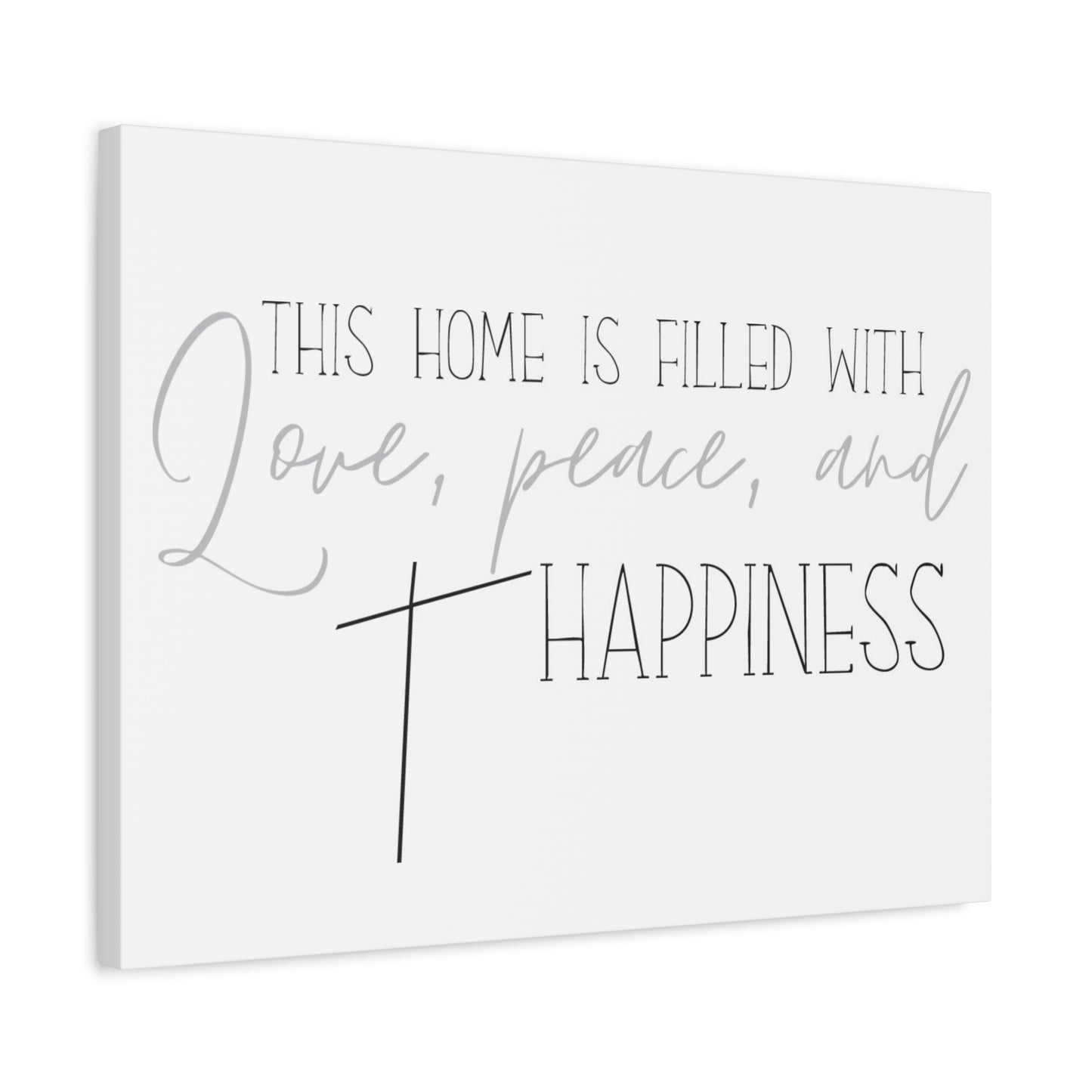 Love, Peace, and Happiness - Inspirational Canvas Wall Art