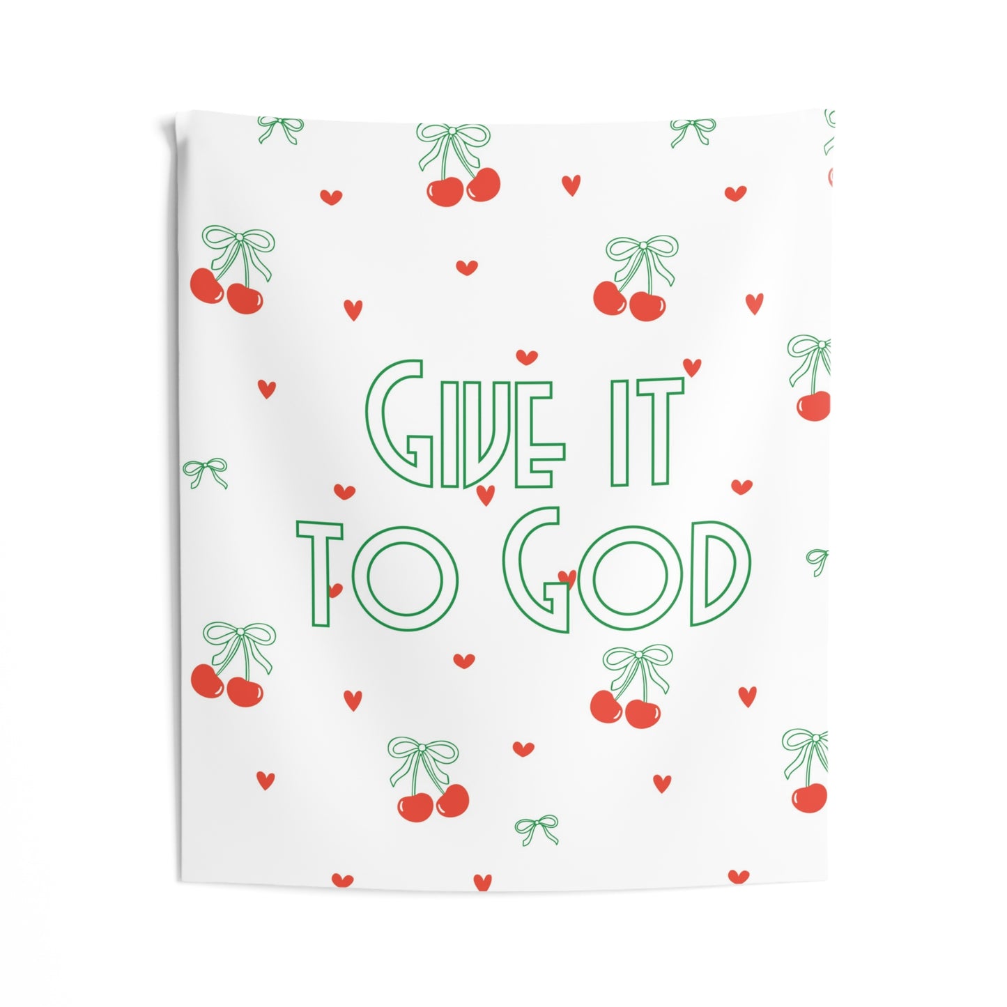 Motivational Indoor Wall Tapestry - Bows + Cherries - "Give it to God"