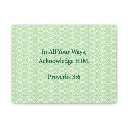 Jesus Fish "Acknowledge Him" - Wall Art Canvas
