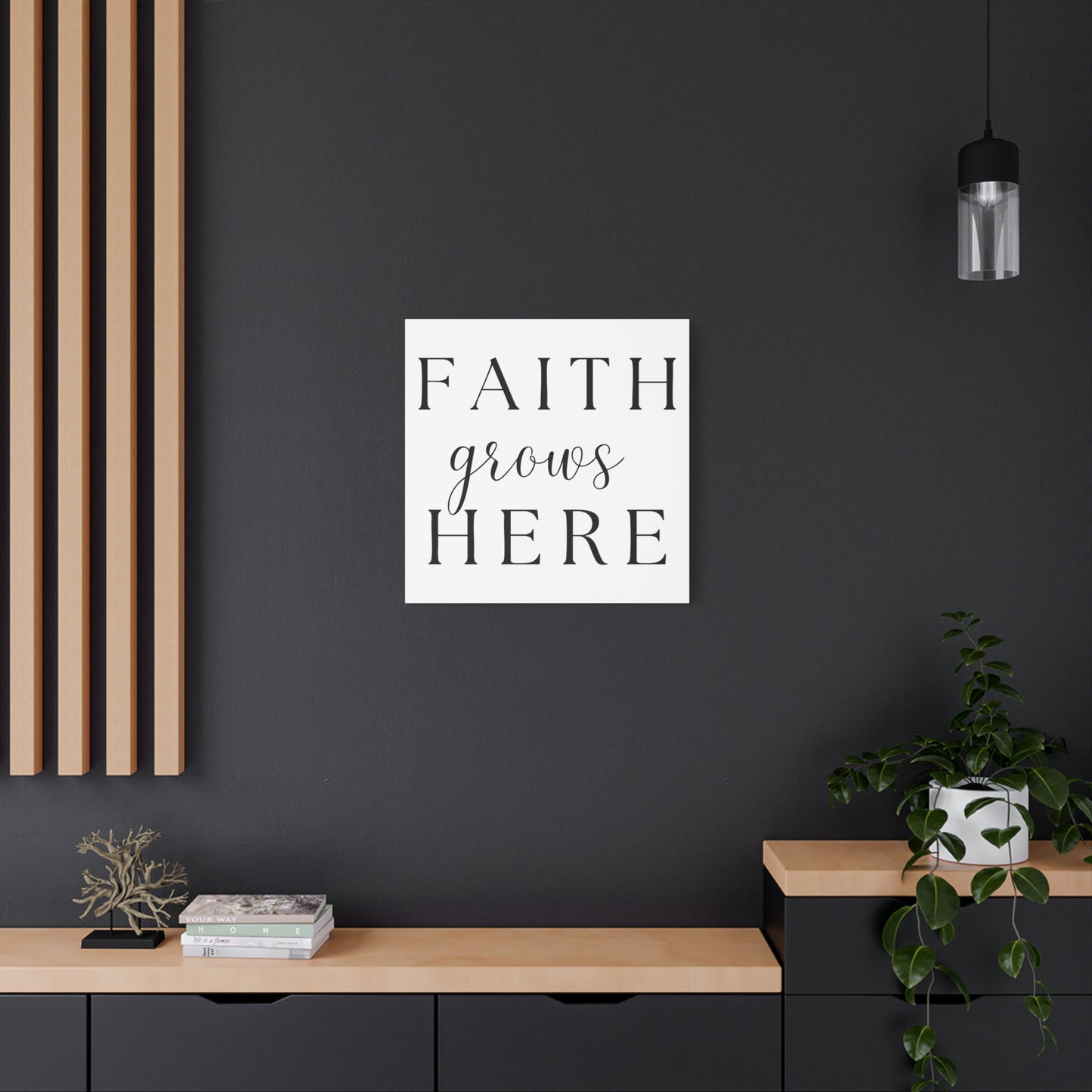 Wall Art Canvas - Faith Grows Here