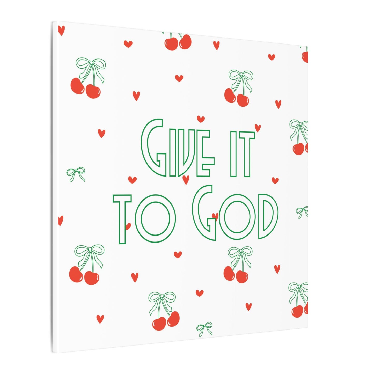 Canvas Artwork - Bows + Cherries "Give it to God"