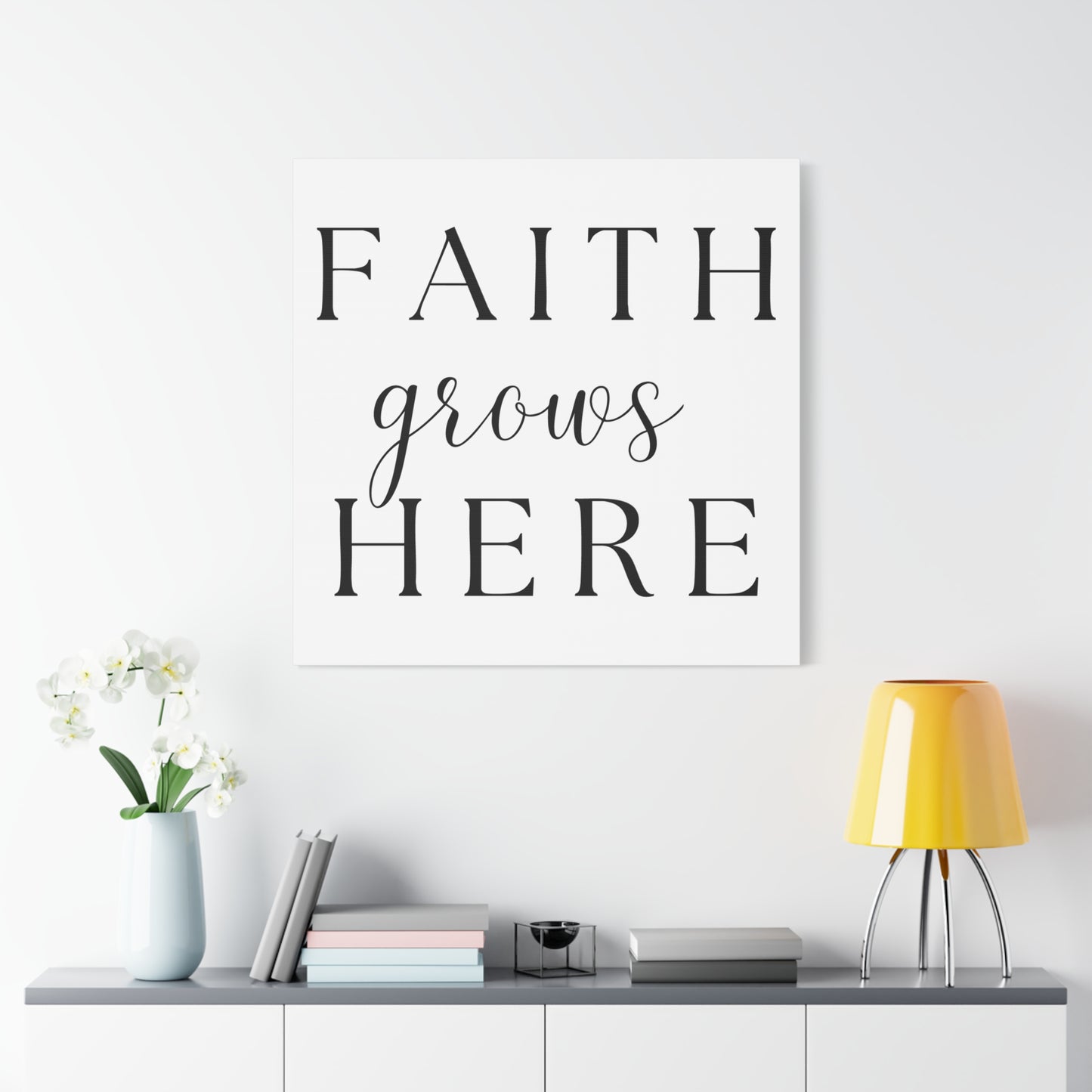 Wall Art Canvas - Faith Grows Here