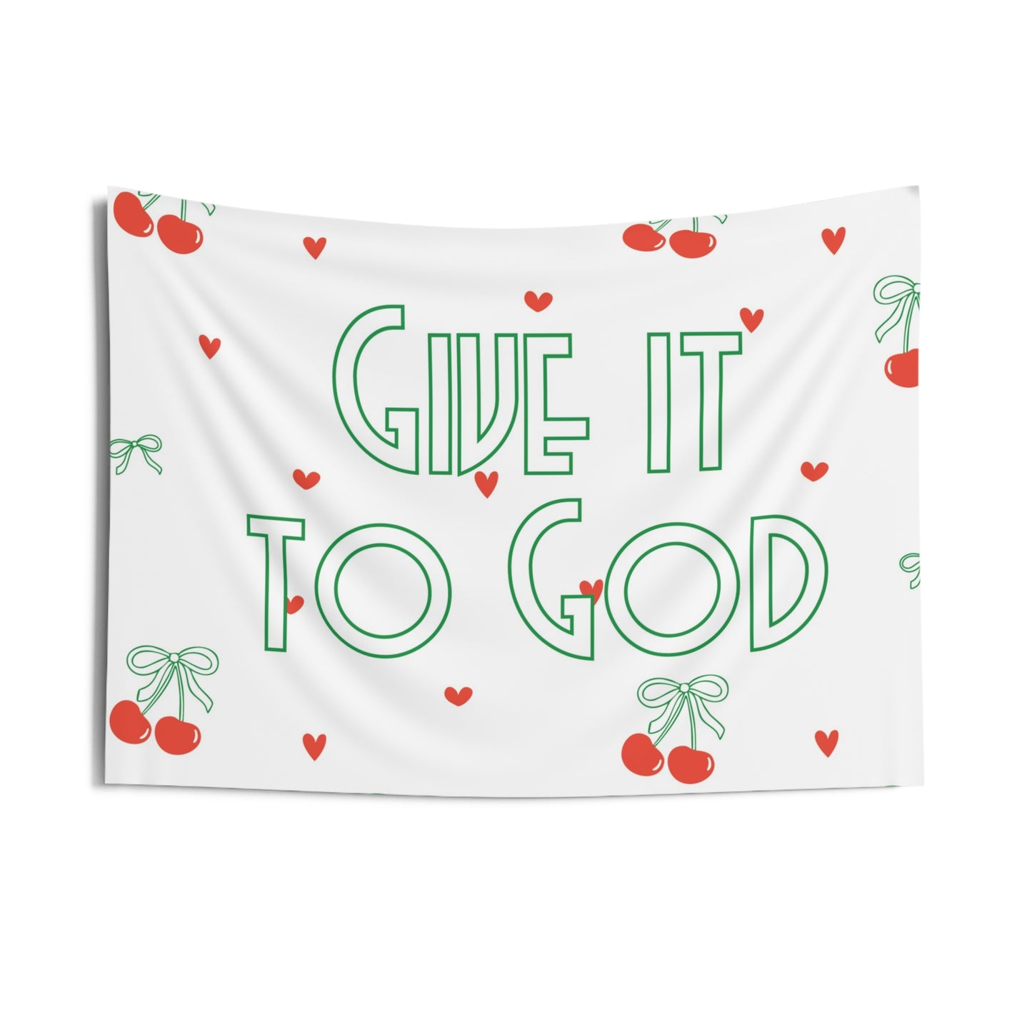 Motivational Indoor Wall Tapestry - Bows + Cherries - "Give it to God"