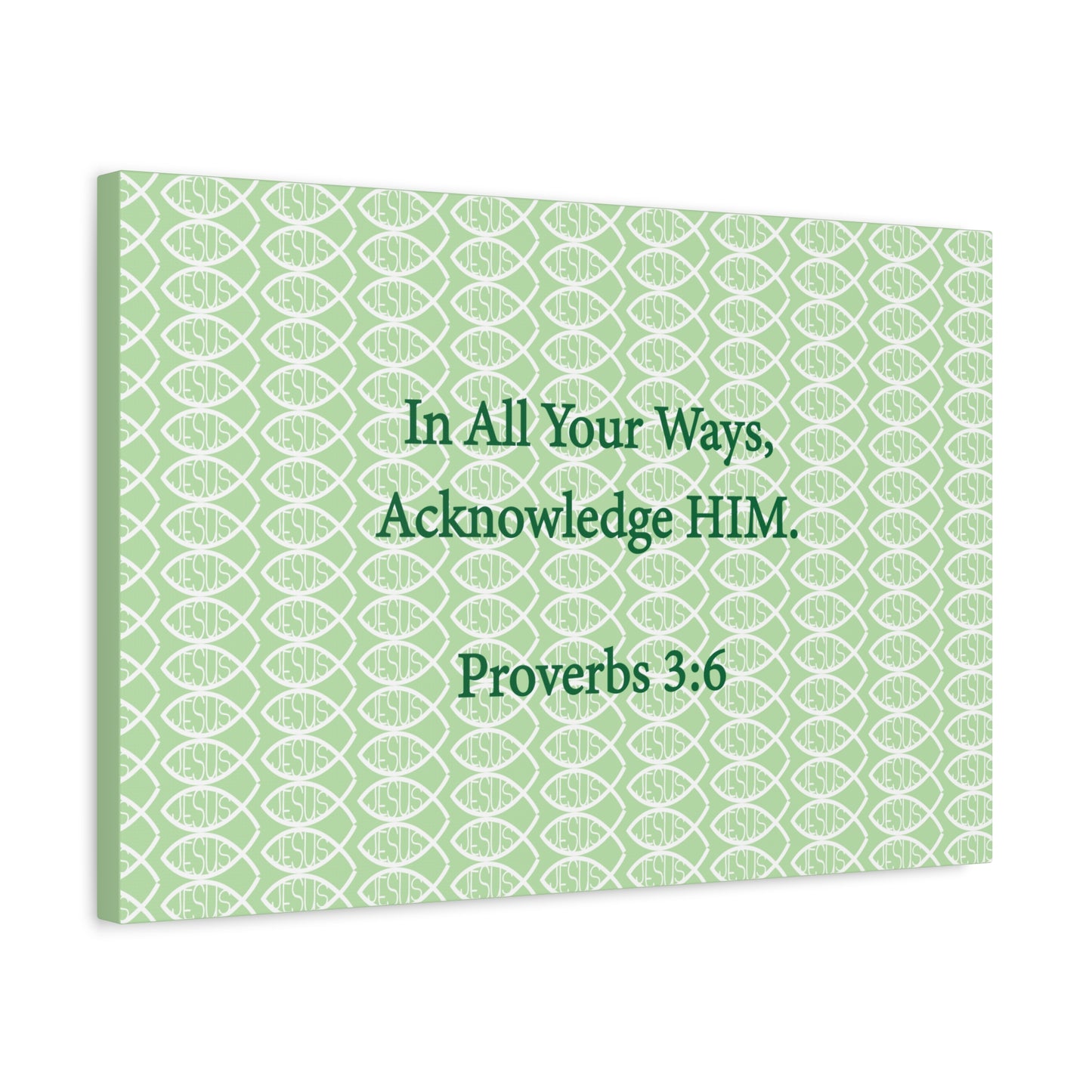 Jesus Fish "Acknowledge Him" - Wall Art Canvas