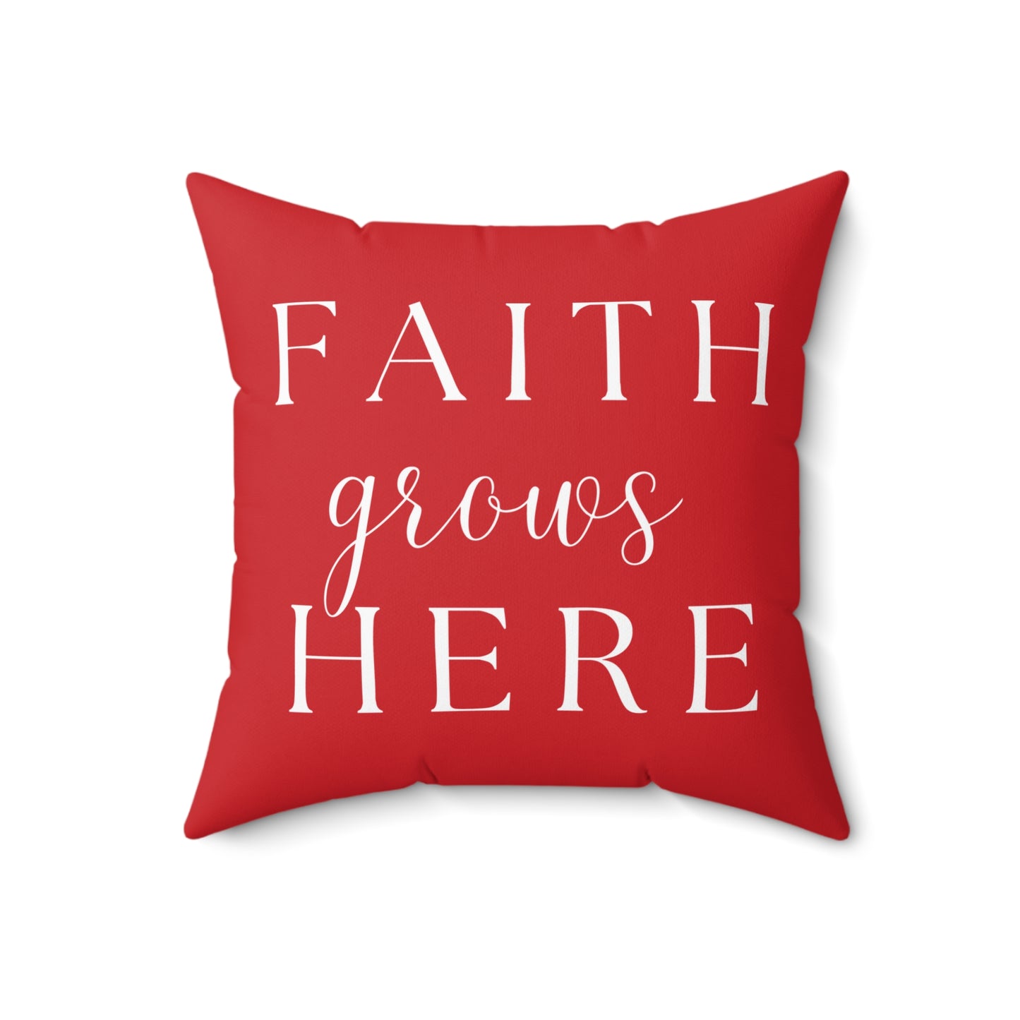 Red Faith Grows Here Square Pillow