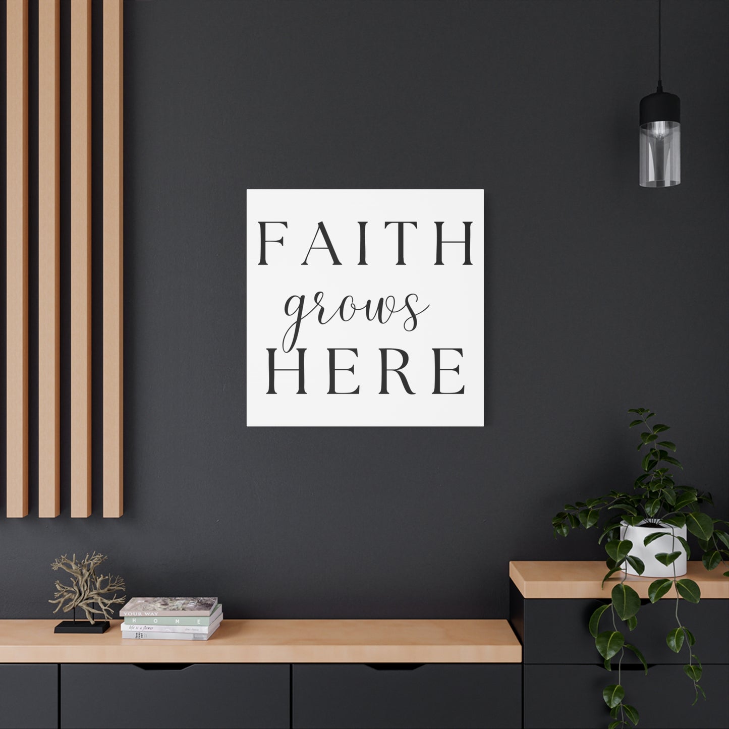 Wall Art Canvas - Faith Grows Here