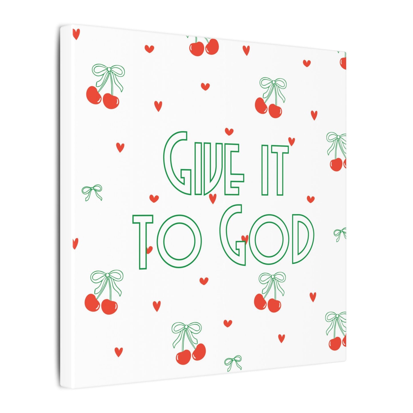 Canvas Artwork - Bows + Cherries "Give it to God"