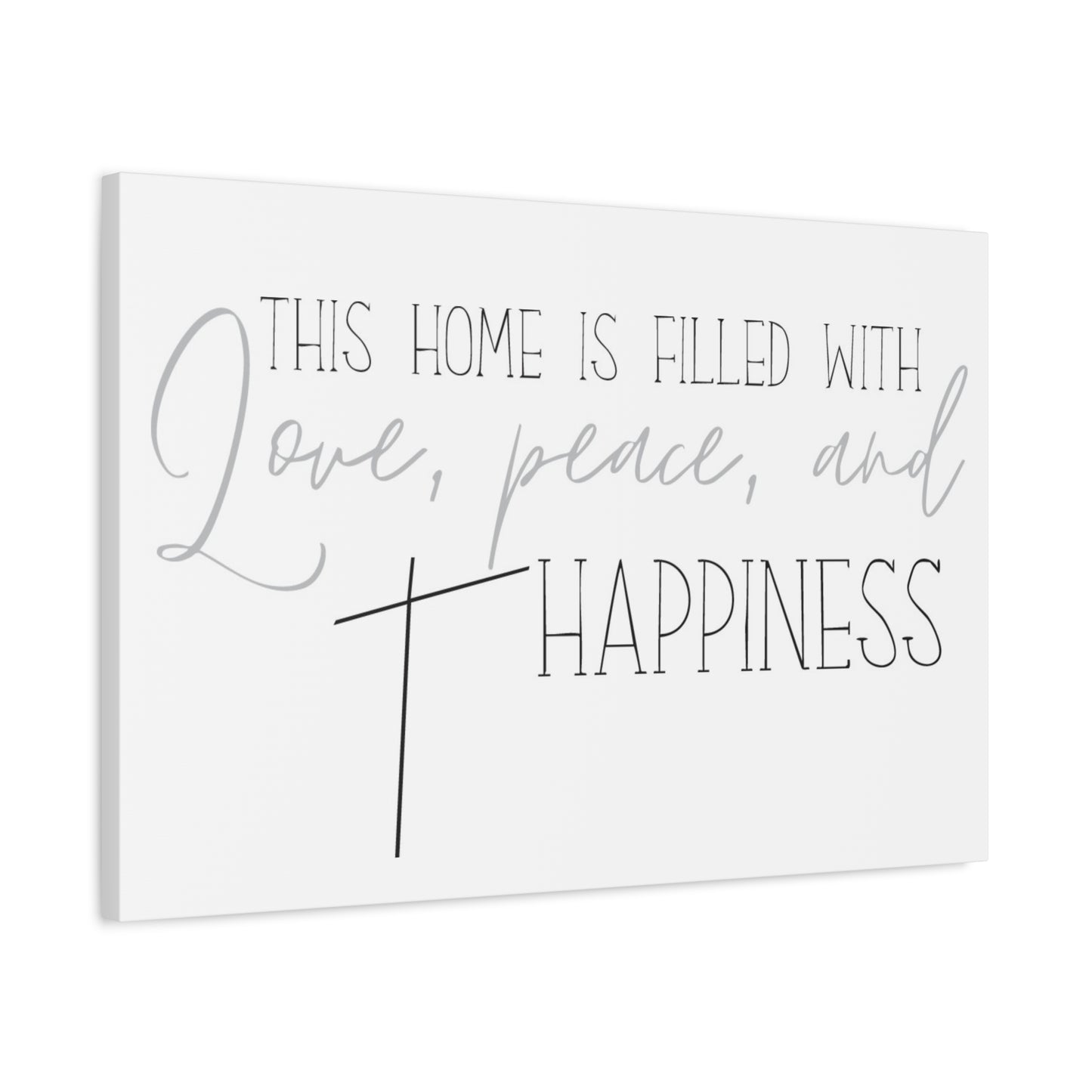 Love, Peace, and Happiness - Inspirational Canvas Wall Art