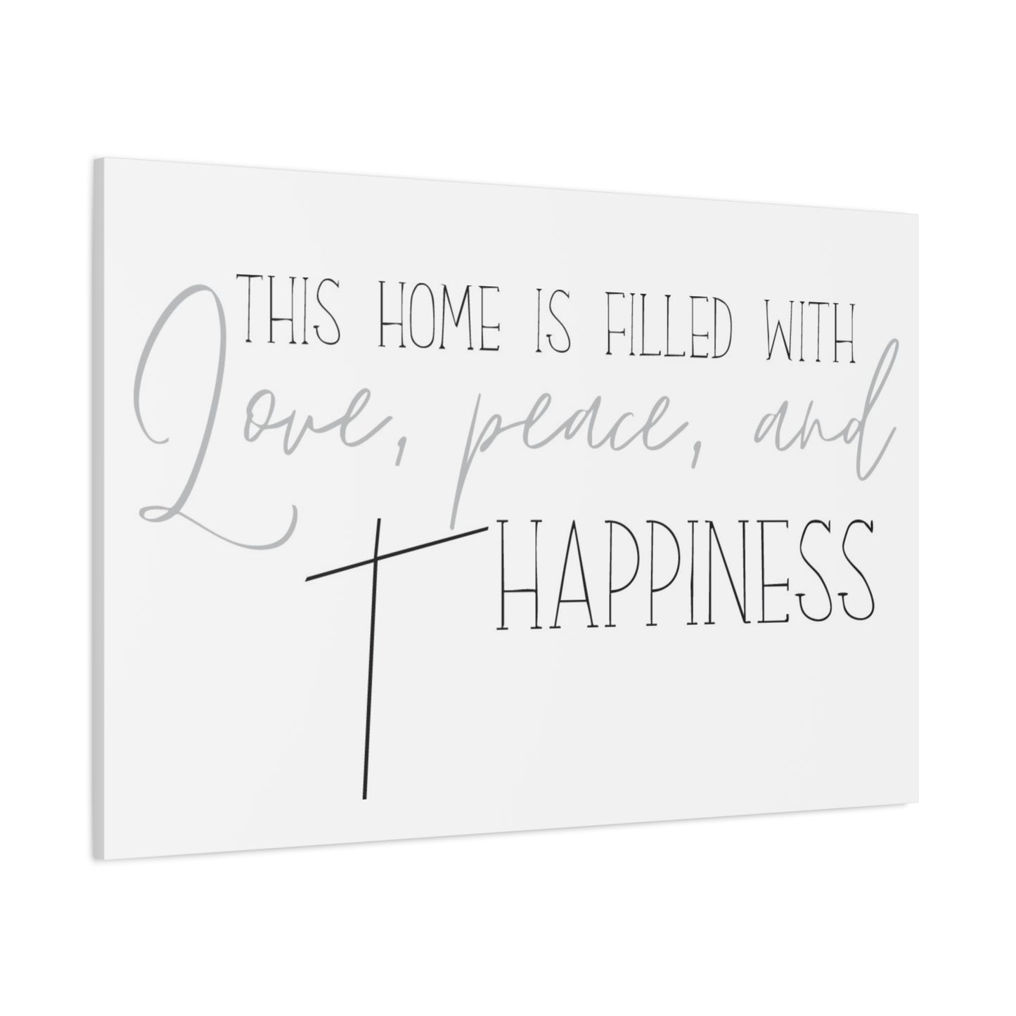 Love, Peace, and Happiness - Inspirational Canvas Wall Art