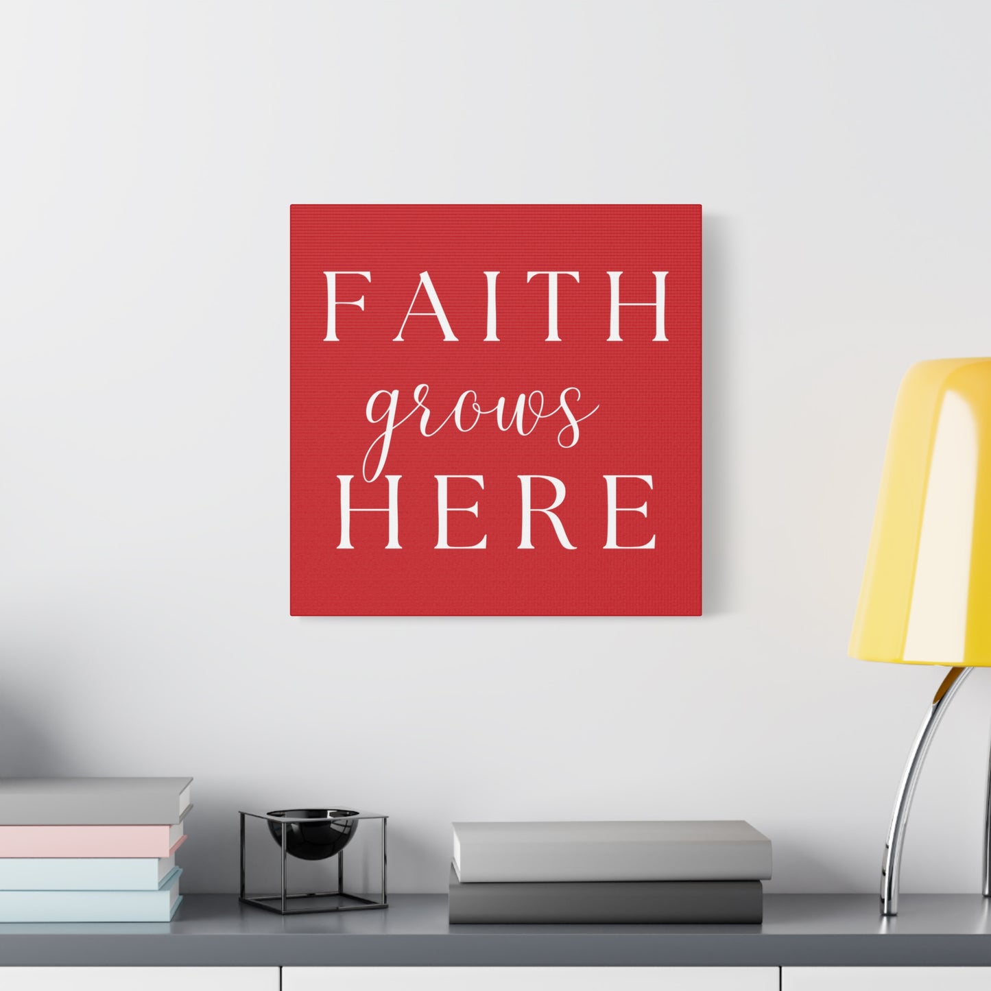 Red and White Wall Art Canvas - Faith Grows Here