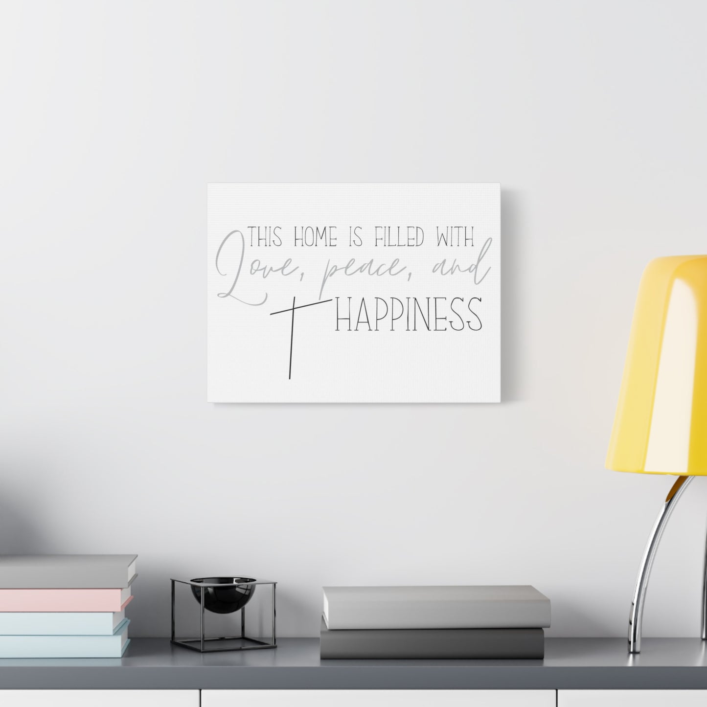 Love, Peace, and Happiness - Inspirational Canvas Wall Art