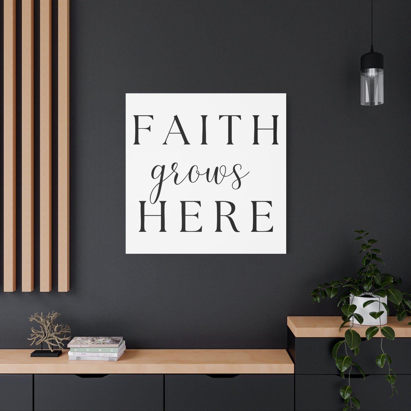 Wall Art Canvas - Faith Grows Here