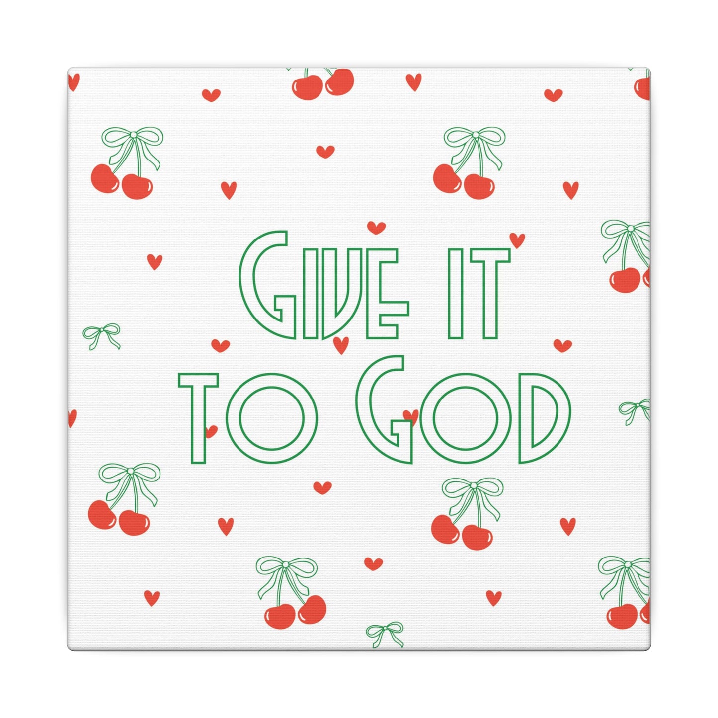 Canvas Artwork - Bows + Cherries "Give it to God"